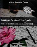 Presentan en La Plata y Capital libro sobre la vida de Enrique Santos Discépolo